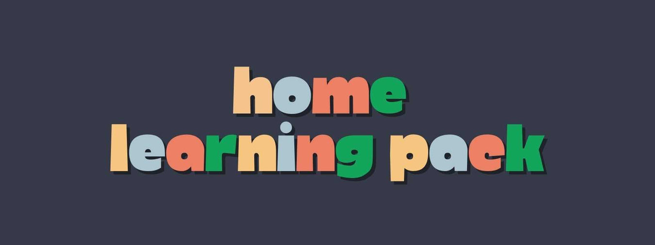 Home Learning Pack
