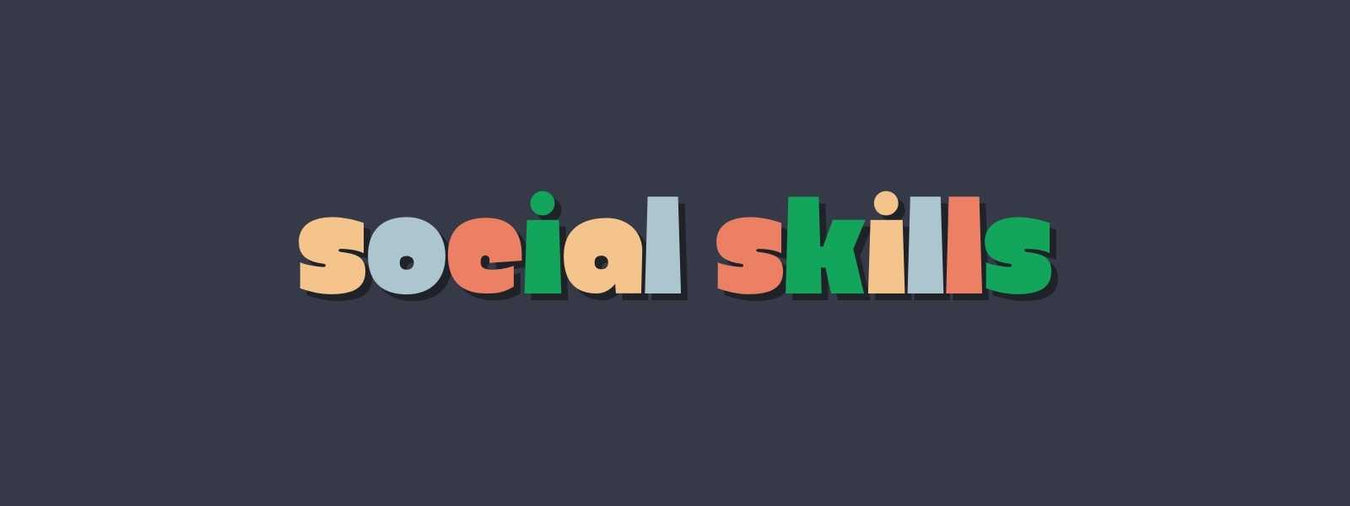 Social Skills  